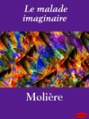 Le malade imaginaire (eBook)